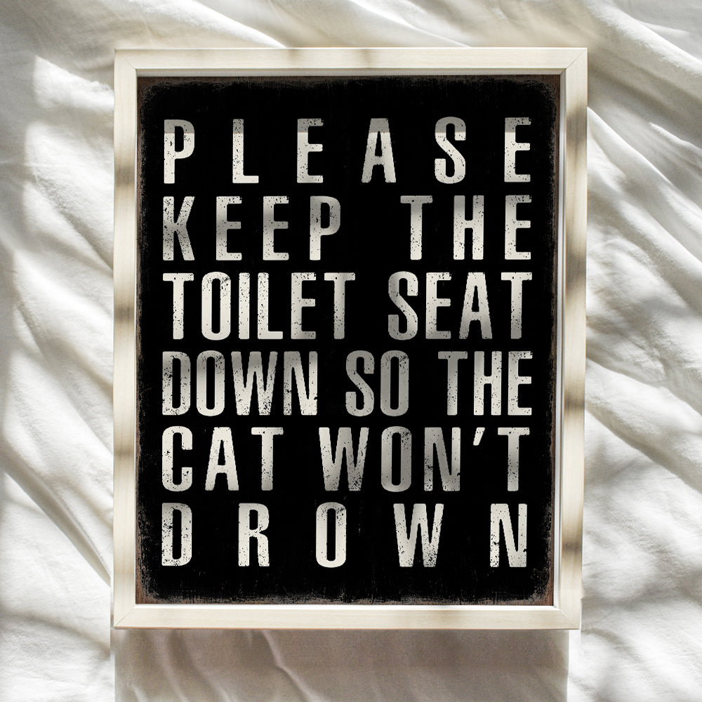 Cat Bathroom Decor funny Sayings - funny Quotes Wall Decor for Men, Women - Bathroom Sign Rustic Decor - Cat Themed Gifts for Cat Mom, Cat Lover - Powder room Decor - Put the Toilet Seat Down Sign