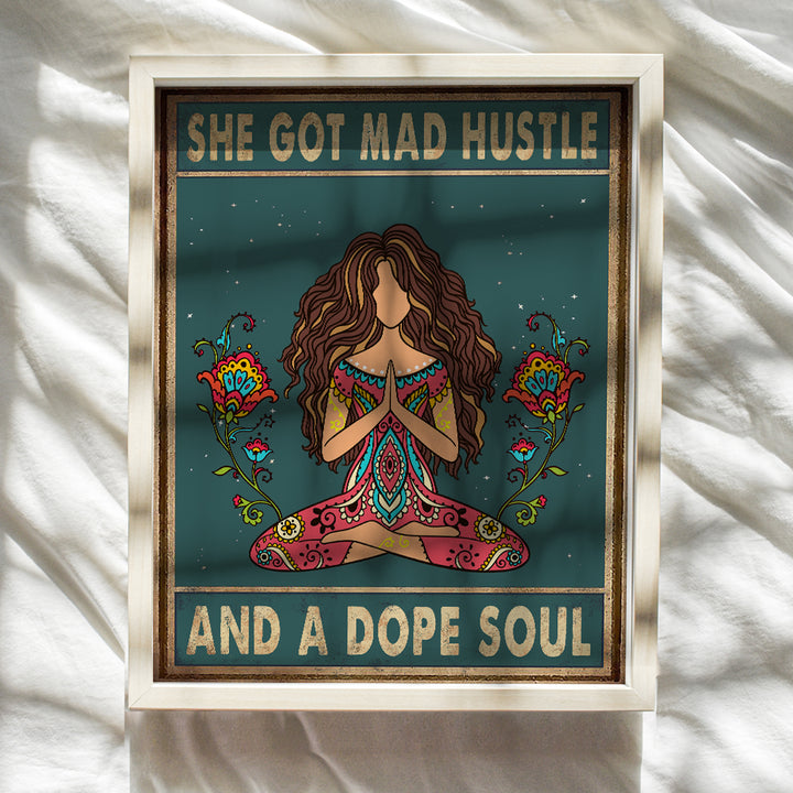 She Got Mad Hustle and a Dope Soul Picture - Dope Posters - Mad Hustle Dope Soul - Room Decor for Teen Girls - Boho Wall Decor - Positive Gifts for Women - Inspirational Quotes - Meditation Decor