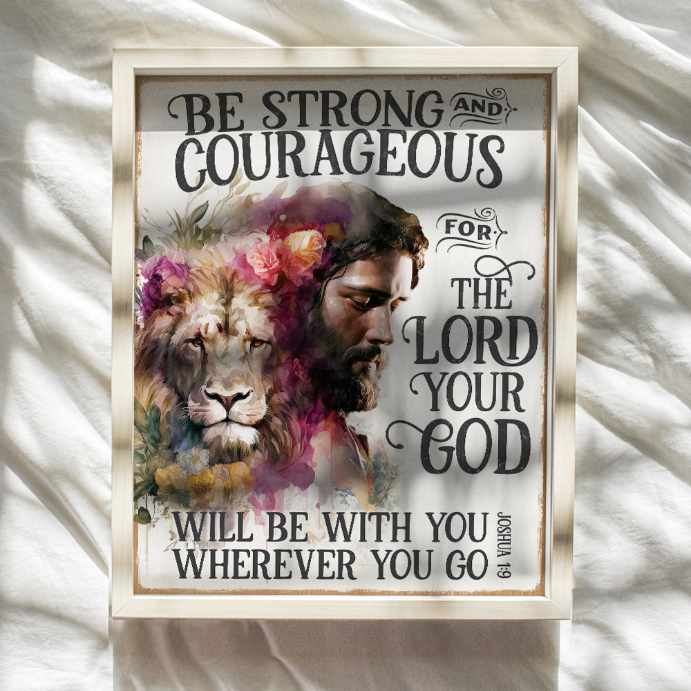 Christian Art Wall Decor for Men - Bible Scripture Gifts for Women, Man cave, Dining, Living Room, Kitchen - Be Strong and Courageous Wall Art - Lion Jesus Poster - Prayer, Psalm, Verse - Rustic Decor