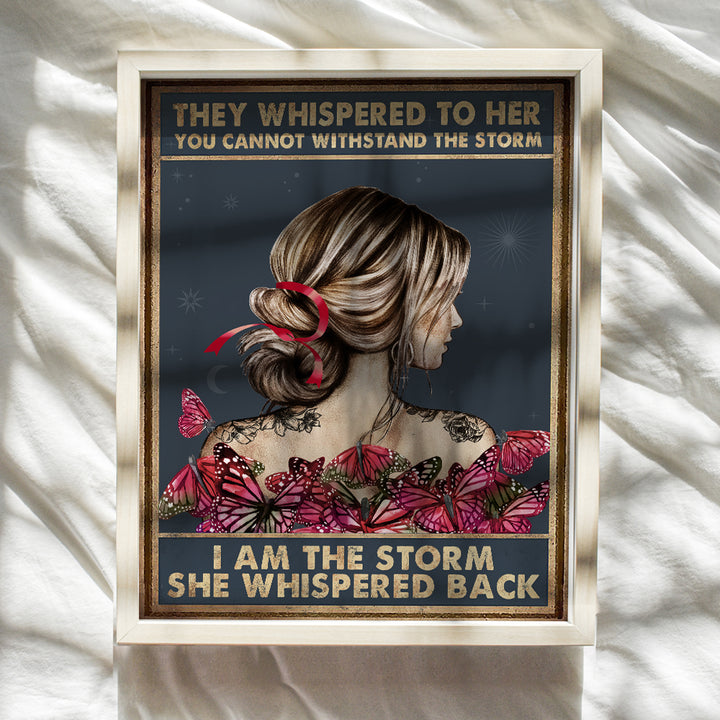 Inspirational Wall Art & Decor -LARGE 11x14- They Whispered to Her You Cannot Withstand The Storm Decor - She Whispered Back I Am The Storm - Boho Art - Positive Quotes - Encouragement Gifts for Women