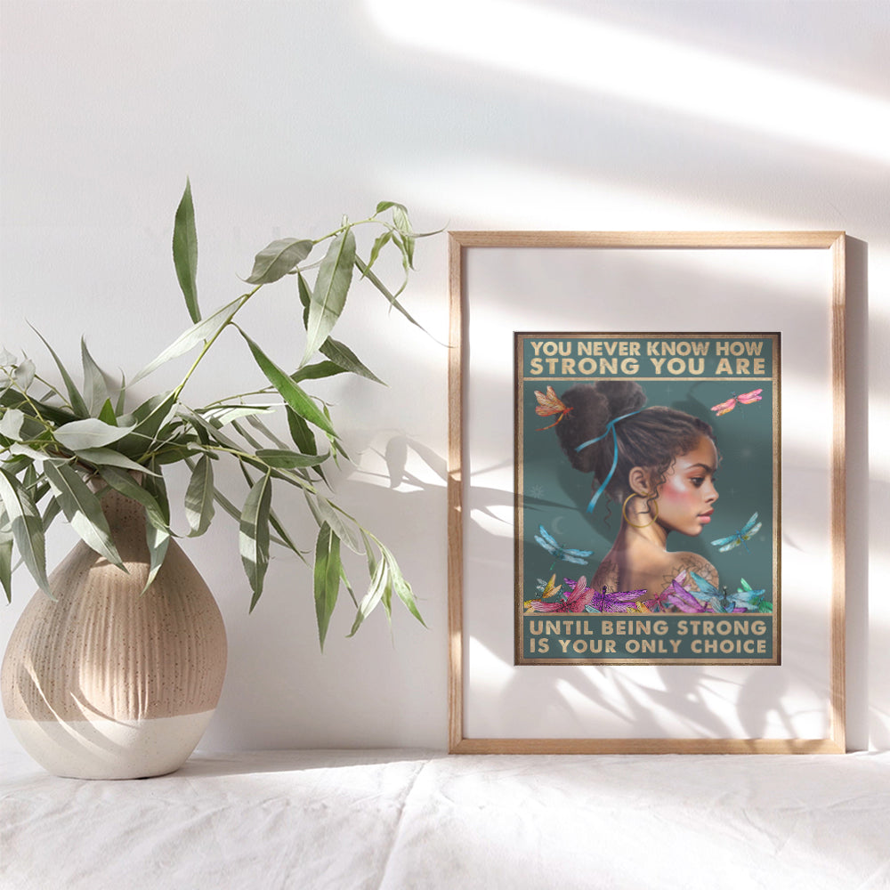 African American Women Motivational poster - Black Girl Wall Art - African Americans Wall Decor - Dragonflies Inspirational Quotes Sayings - Encouragement Gifts - Motivation Wall Art Black Girl Magic