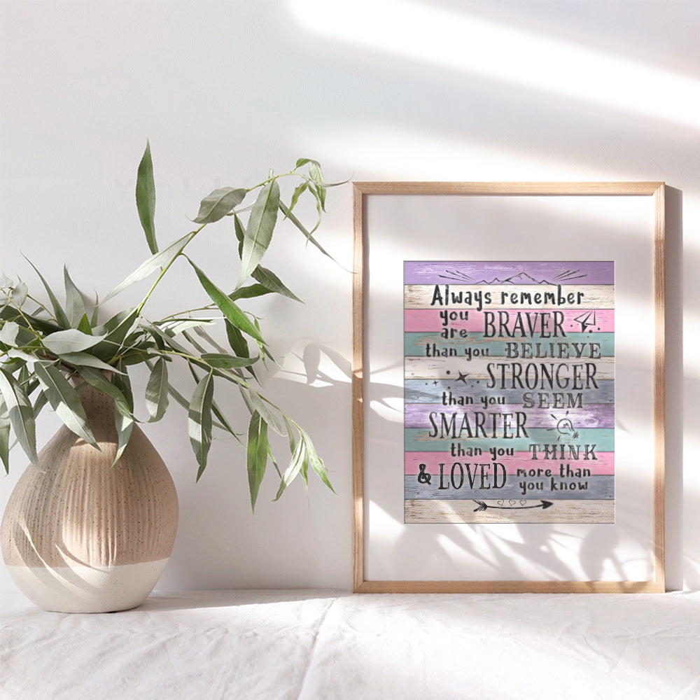 Inspiration Inspirational Wall Art - Always Remember You Are Braver - Positive Quotes Wall Decor - Encouragement Gift for Women - Motivational poster - Kids Room Bedroom - A.A. Milne Quotation Saying