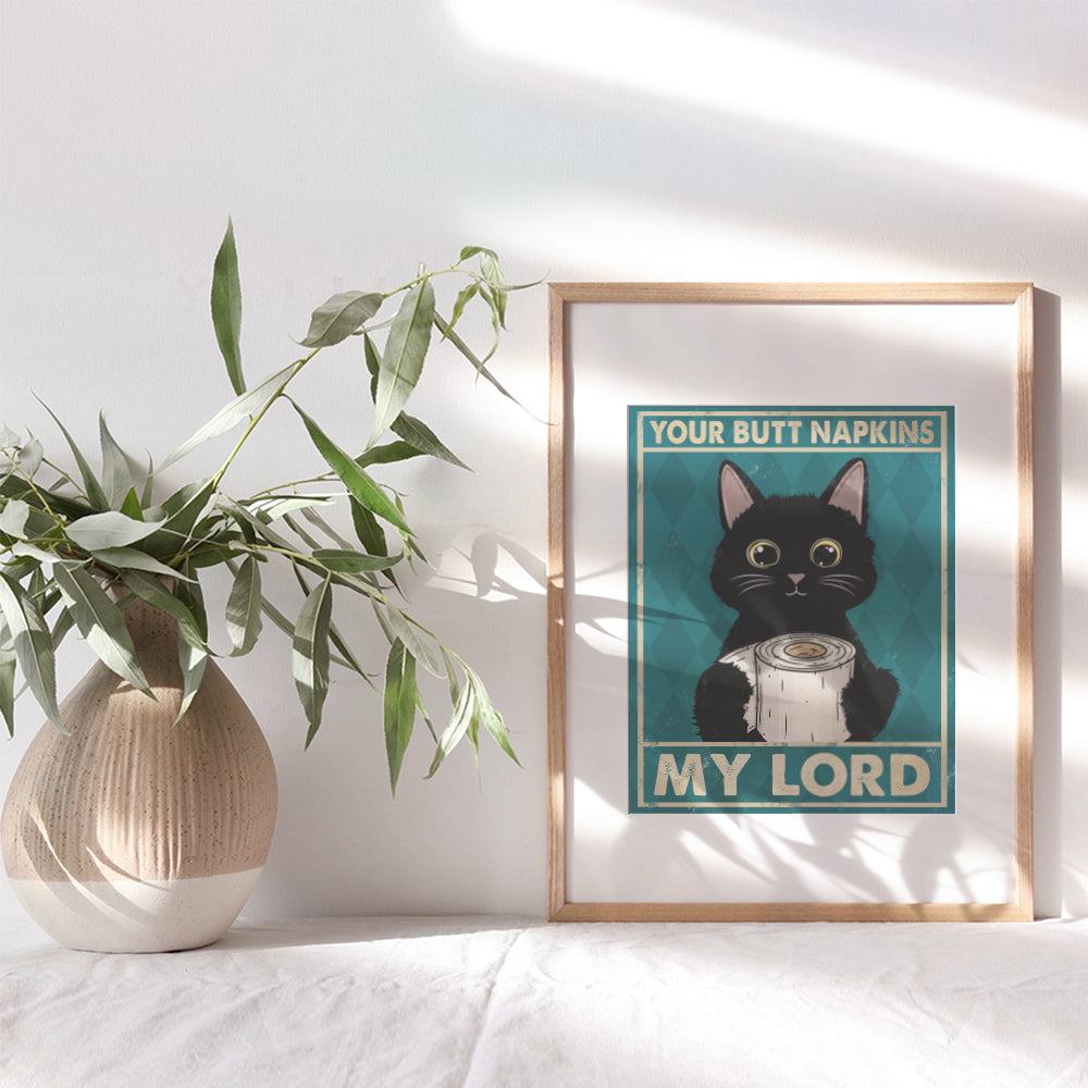 Cat Bathroom Decor - Cat Wall Decor - Funny Bathroom Decorations - Your Butt Napkins My Lord - Guest Bathroom Wall Art - Restroom Sign - Bath Wall Decor -Powder Room Decor - Cat Lover Gifts for Women