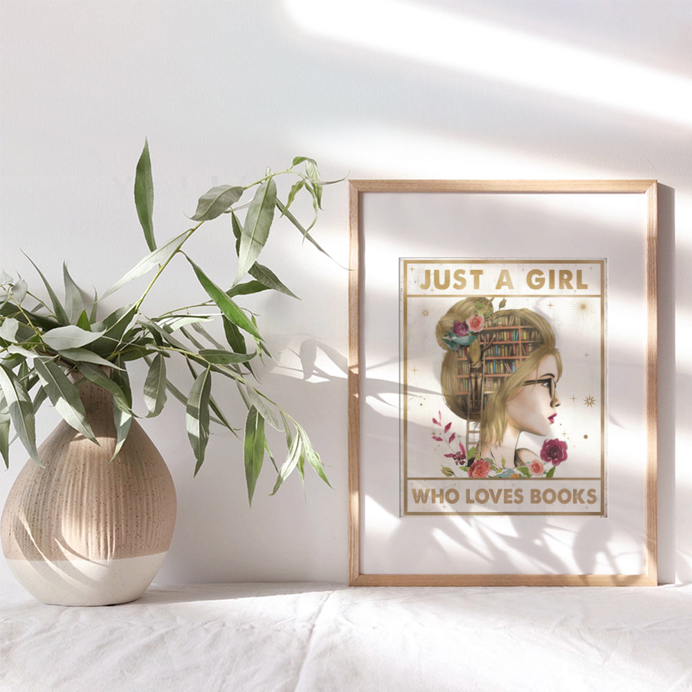 Classroom Decorations - Girls Bedroom Decor - Just A Girl Who Loves Books Inspirational Wall Decor - Positive Quotes Girls Room Decor - Daughter Gifts - Motivational Wall Art Posters - UNFRAMED 8x10