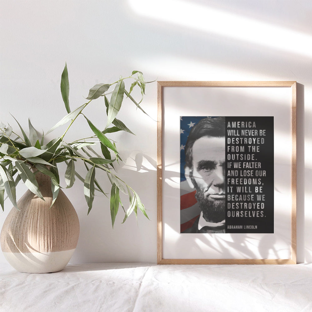 Abe Lincoln - Abraham Lincoln Poster, 8x10 - American Flag Wall Decor - Patriotic Wall Decor - USA Wall Art - Positive Inspirational Quotes - American Wall Decor - Patriotic Decor - Americana Decor