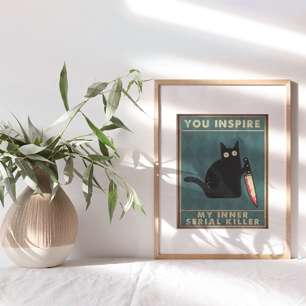 Funny Cat Wall Art & Decor - Cat Gifts for Women - Black cat Wall Art - Cat Themed Gift for Men - Cat Decor - Halloween Wall Art - Cat Lover Gifts - Inner Serial killer - Cute Cat Poster 8X10 UNFRAMED