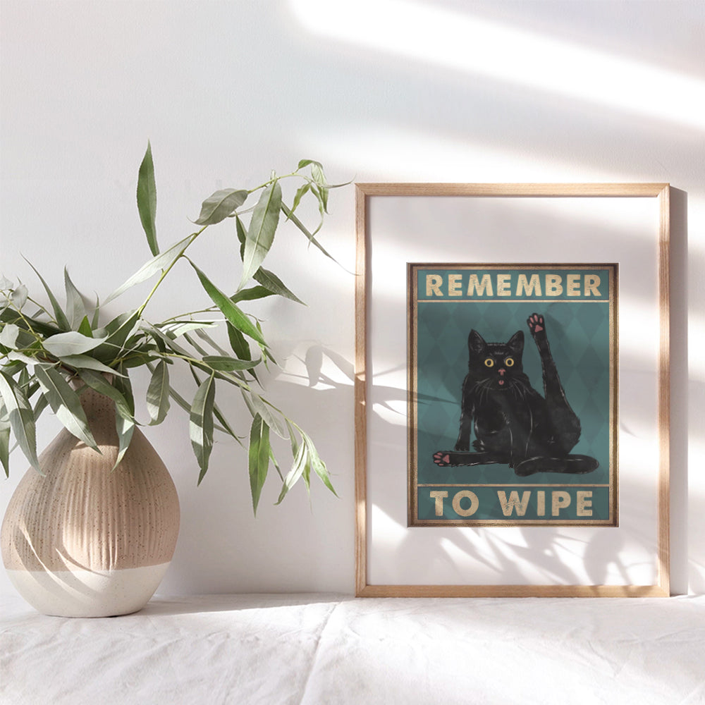 Cute Cat Bathroom Decor - Remember to Wipe Cat Poster - Funny Bathroom Accessories - Cute Bathroom Pictures - Bath Wall Decor - Guest Bathroom - Powder Room - Restroom Decorations - Cat Wall Art