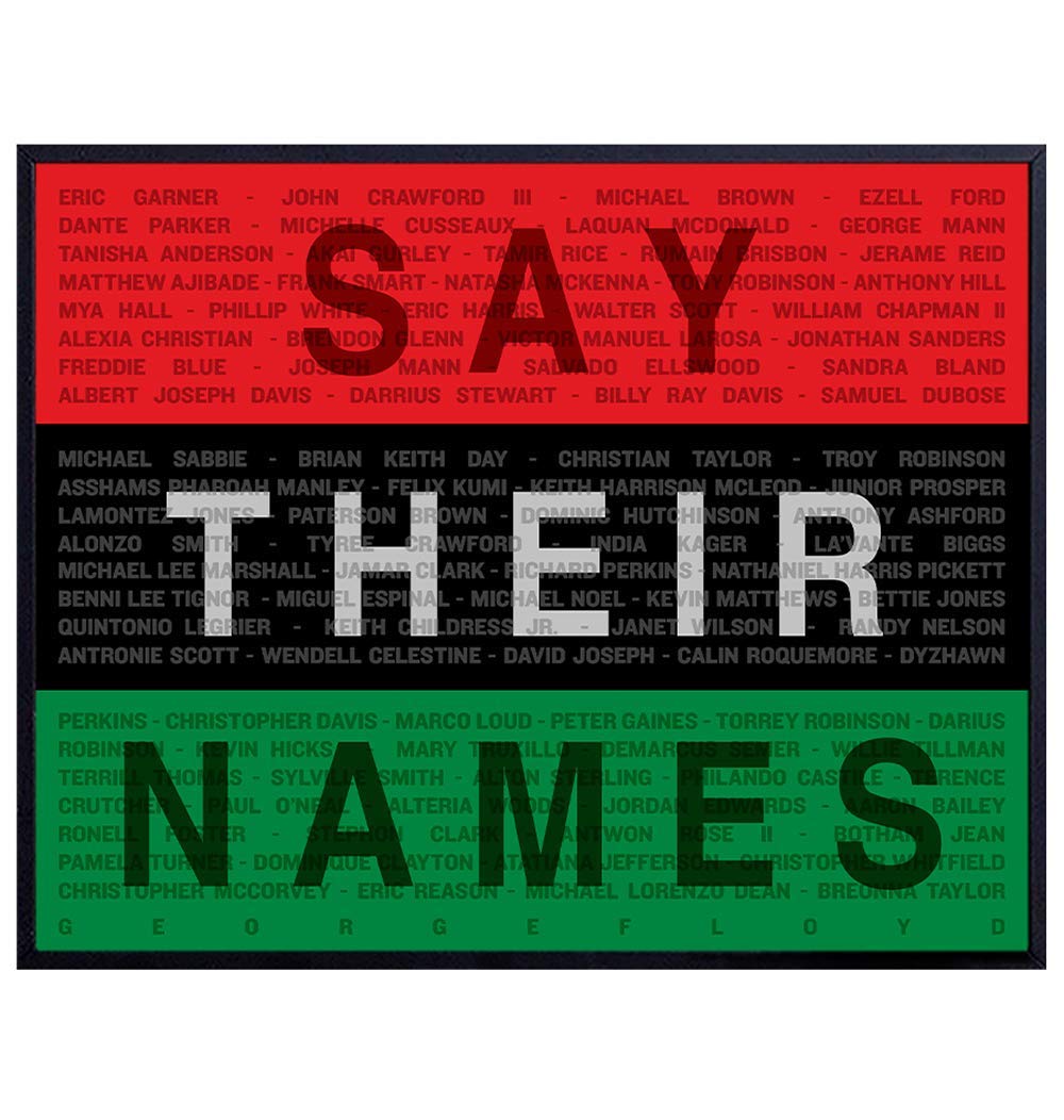 Say Their Names Black Lives Matter Memorial Poster - 8x10 African American Tribute Wall Art - Afro Flag Protest Decor, Decoration for Living Room, Bedroom - UNFRAMED