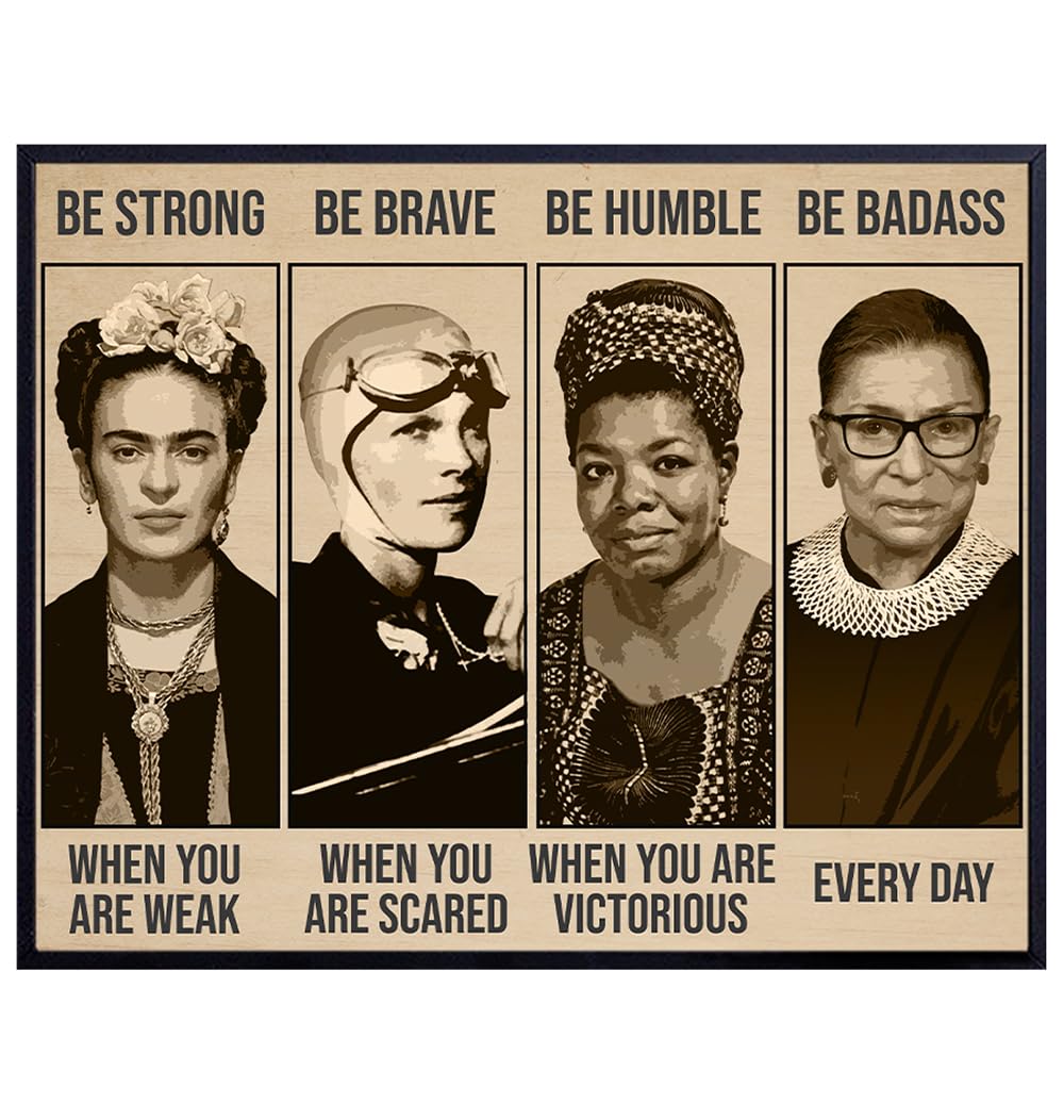 Be Strong Be Brave Be Badass Poster 8x10- Ruth Bader Ginsburg, Amelia Earhart- Motivational Wall Decor -Uplifting Encouragement Gifts for Women - Inspirational Positive Quotes Wall Art print Gift