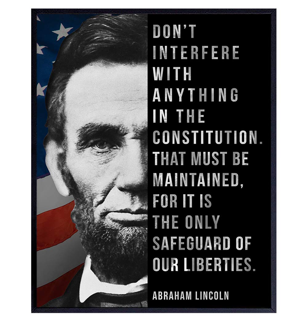 Abraham Abe Lincoln Photo Inspirational Quote - US Constitution Patriotic Wall Art Poster Print - 8x10 American Flag Home Decor for Office, Den, Living Room - Unique Gift for Republican, Conservative
