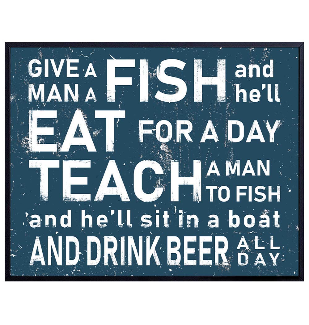Fishing Wall Art - Fishing Wall Decor - Fish Wall Decor - Funny Fishing Decorations - Fish Poster - Lake House Decor for the Home - Beach House Decor - Fishing Gifts for Men - 8x10 Photo Print