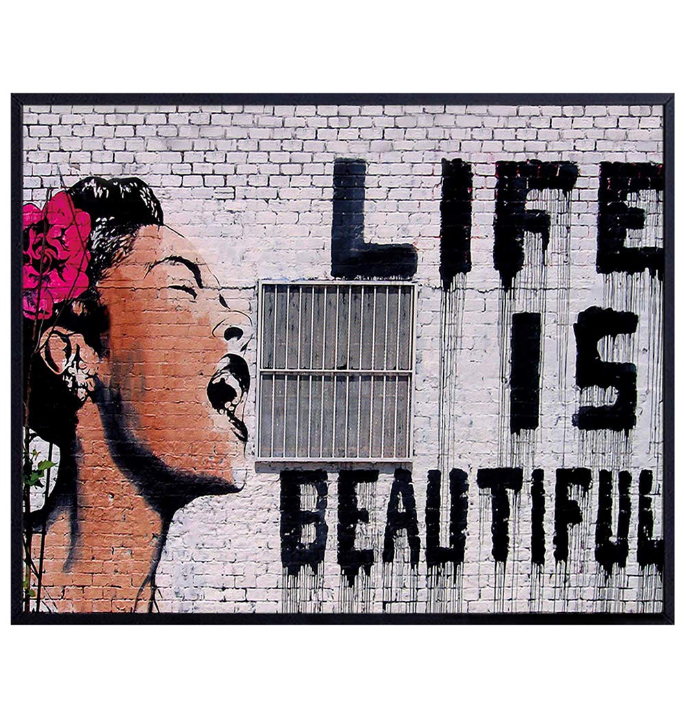 Original Banksy Life is Beautiful Graffiti Street Art - 8x10 Photo Artwork - Home, Dorm, Room Decor or Wall Decoration - Cool Unique Gift for Urban Mural Fans - Unframed Poster Picture Print
