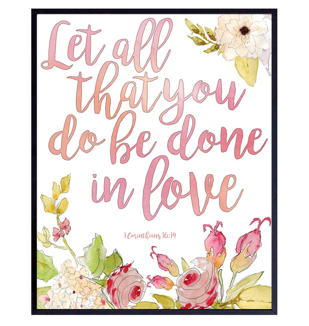 Let All That You Do Be Done In Love - 1 Corinthians - Bible Verse Wall Art - Religious Gifts for Women - Christian Wall Art - Scripture Wall Decor - Blessed Wall Decor - Inspirational Wall Decor