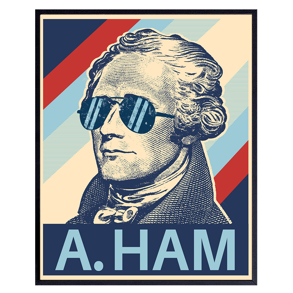 funny Wall Decor for Men - Cool Gift for Boys, Teens, Student, History Teacher - Alexander Hamilton Art Print - Broadway Musical Play Wall Decor for College Dorm Room, Man cave, Garage, Home Gym