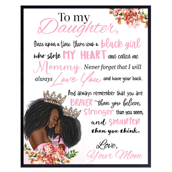 Black Girl Nursery Wall Art - African American Art - Inspirational Quotes - Positive Sayings - Cute Baby Nursery Decor - Pink Toddler Room Decor - To My Daughter Poster - Daughter Gifts